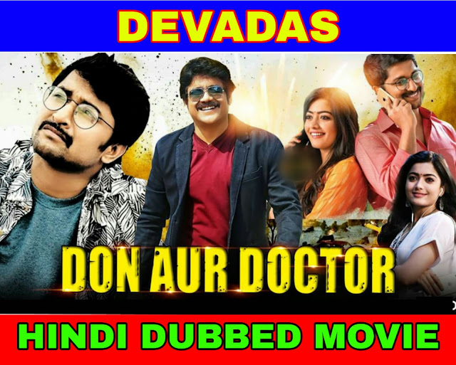 Don And Doctor (Devadas) Hindi Dubbed Full Movie Download Filmywap