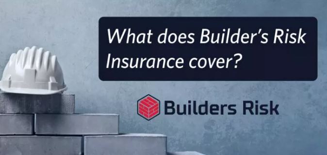 Builders Risk Insurance Coverage - A Fundamental Overview (9)