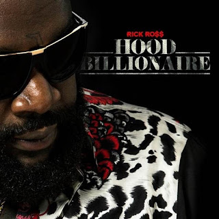 Rick Ross - Hood Billionaire (2014)