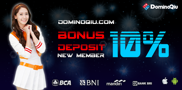 Bonus Deposit New Member DominoQiu.com 