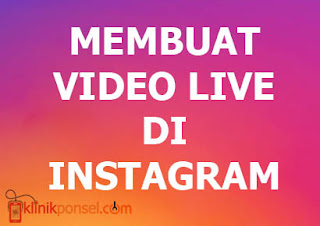 Cara Membuat Video Live di Instagram