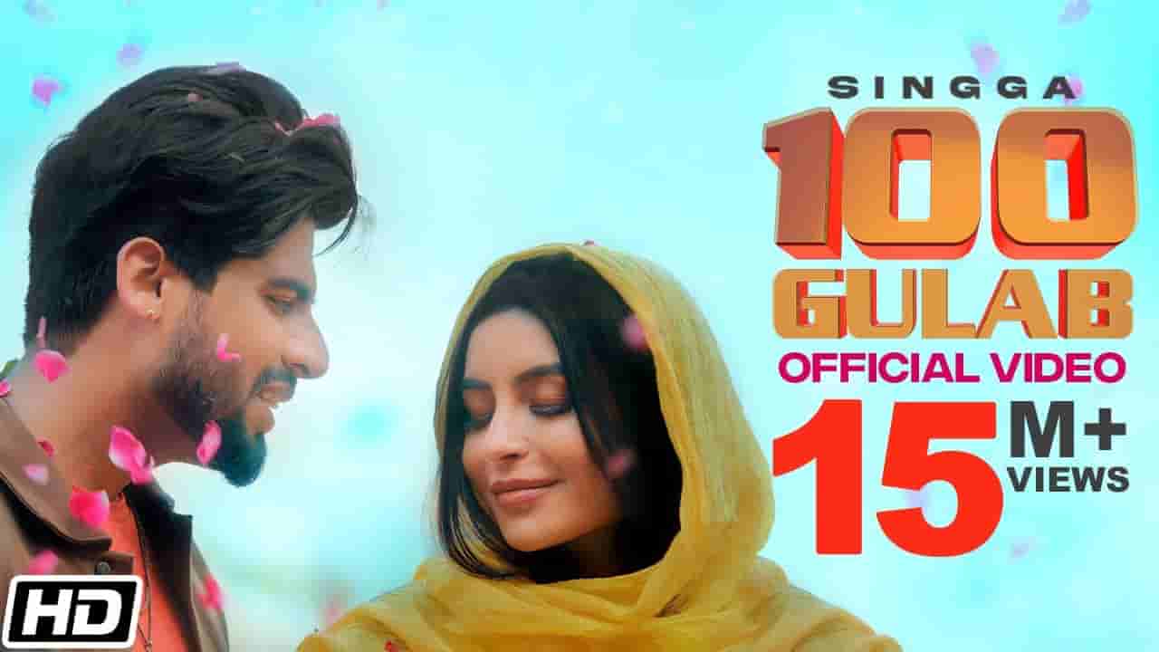 100 gulab lyrics Singga Punjabi Song