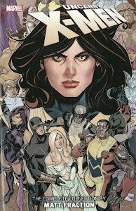 Uncanny X-Men: The Complete Collection by Matt Fraction - Volume 3