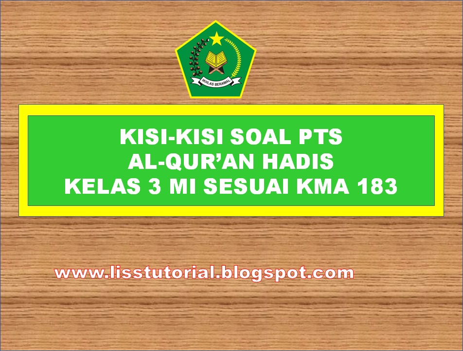 Kisi-kisi Soal PTS Qurdis Kelas 3 SD/MI