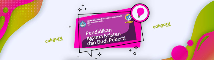 Download Buku Guru dan Buku siswa PDF Pendidikan Agama Kristen dan Budi Pekerti Kelas 1 2 3 4 5 6 SD K13 Edisi Revisi 2017 2018 2019 Semester 1 dan 2