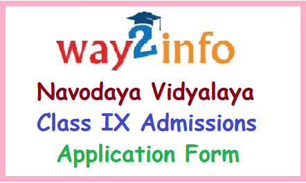 Jawahar Navodaya Vidyalaya - Admissions in class IX 2021 against vacant seats, Application Form