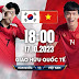 18h00 hôm nay: Hàn Quốc vs Việt Nam trực tiếp trên VTV5 và ứng dụng VTVGo