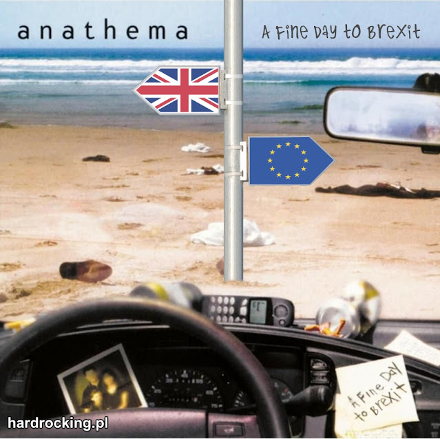 Anathema - A Fine Day to Brexit