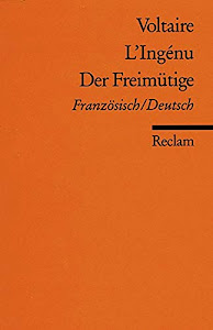 L'Ingénu /Der Freimütige: Franz. /Dt (Reclams Universal-Bibliothek)