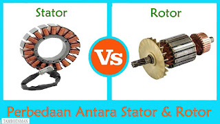 Perbedaan Antara Stator dan Rotor
