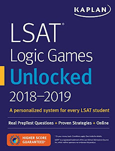 LSAT Logic Games Unlocked 2018-2019: Real PrepTest Questions + Proven Strategies + Online (Kaplan Test Prep)