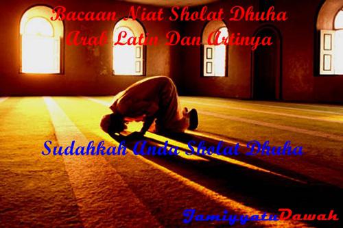 Bacaan Niat, Doa, Waktu Dan Keutamaan Sholat Dhuha