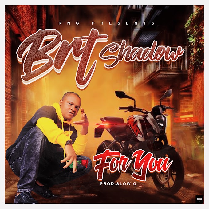  [Music] Brt Shadow - For You (Prod By Slow G) 