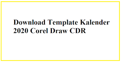 Download Template Kalender 2020 Corel Draw CDR