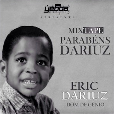 Eric Dariuz – Mixtape “Parabéns Dariuz” [Download]  