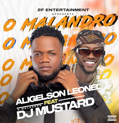 Aligelson Leonel feat. Dj Mustard - O Malandro (Instrumental de Afro House)