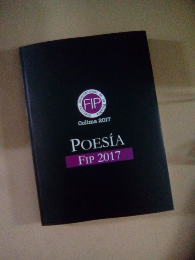 Poemas que forman parte de la antología del Festival Internacional de la Palabra, 2017 