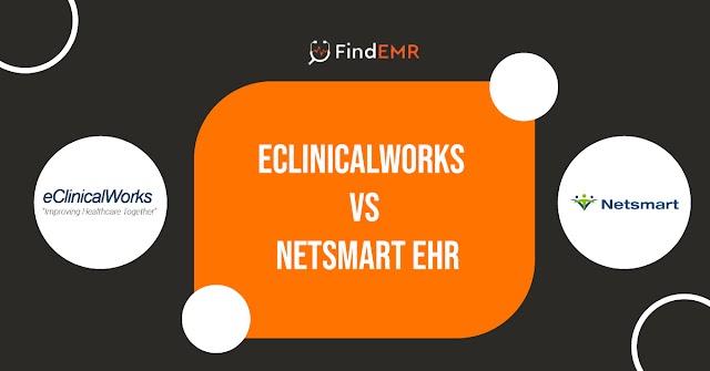 eClinicalWorks vs Netsmart EHR -Reviews and Features