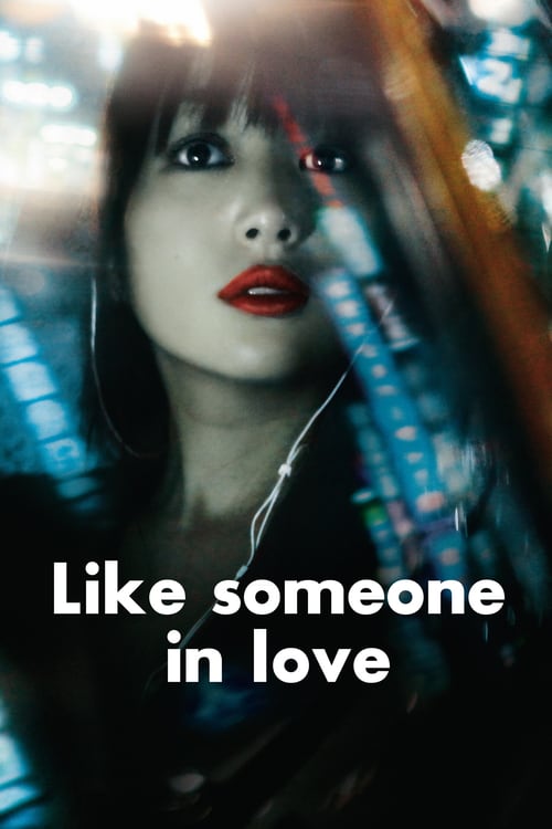 Watch Like Someone in Love 2012 Full Movie With English Subtitles