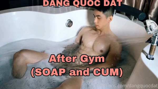 After Gym (Soap and Cum) - Dang Quoc Dat