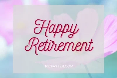 20 Best Happy Retirement Wishes Images With Quotes 2020