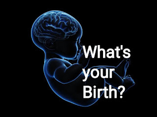 What is your Birth?