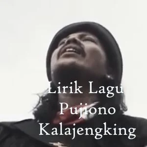 Lirik Lagu Pujiono - Kalajengking