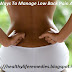 Best Ways To Manage Low Back Pain At Home