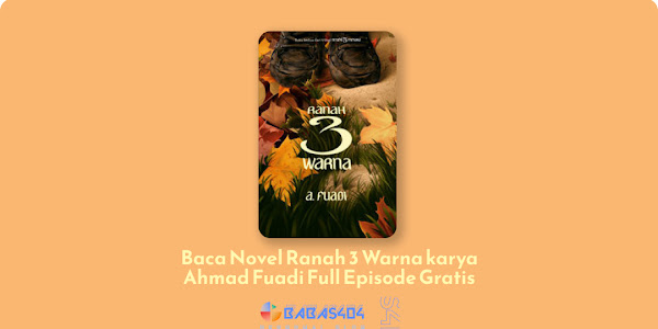 Baca Novel Ranah 3 Warna - Ahmad Fuadi Full Episode Gratis