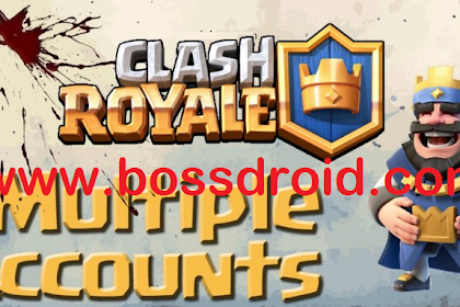 Cara+Main+2+Akun+Clash+Royale+di+HP+Android