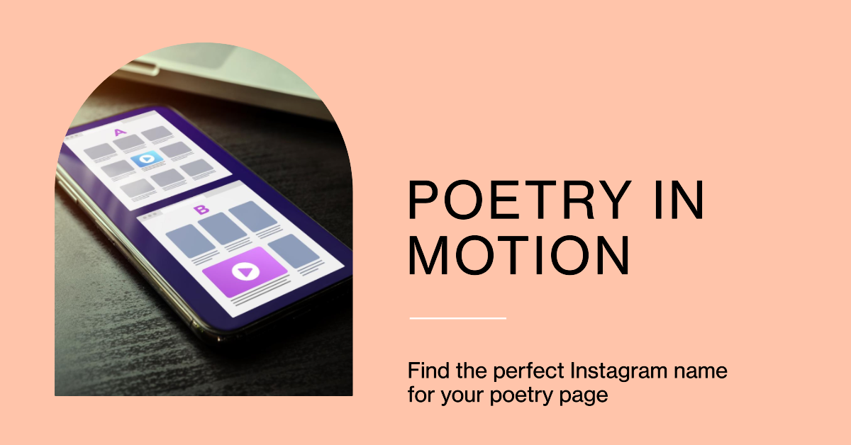 100+ Catchy Instagram Username Ideas For Poetry Enthusiasts