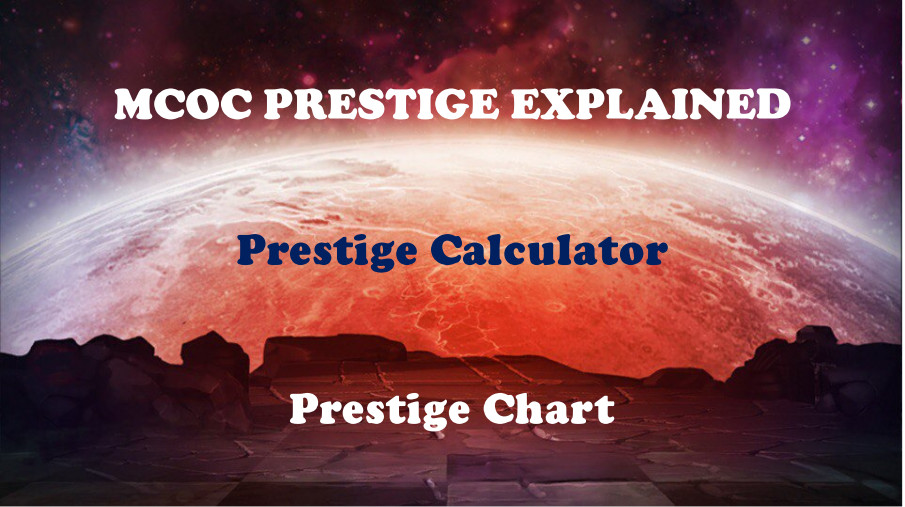 MCOC Prestige Explained | MCOC Prestige List | Calculator