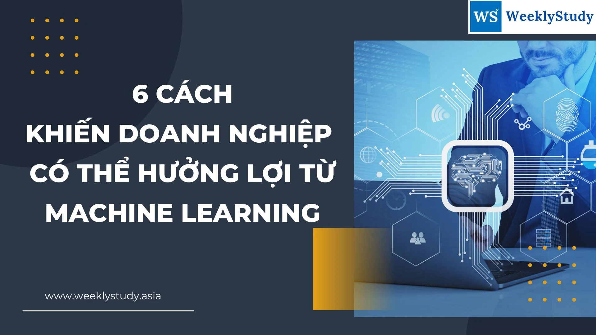 6-cach-khien-doanh-nghiep-co-the-huong-loi-machine-learning