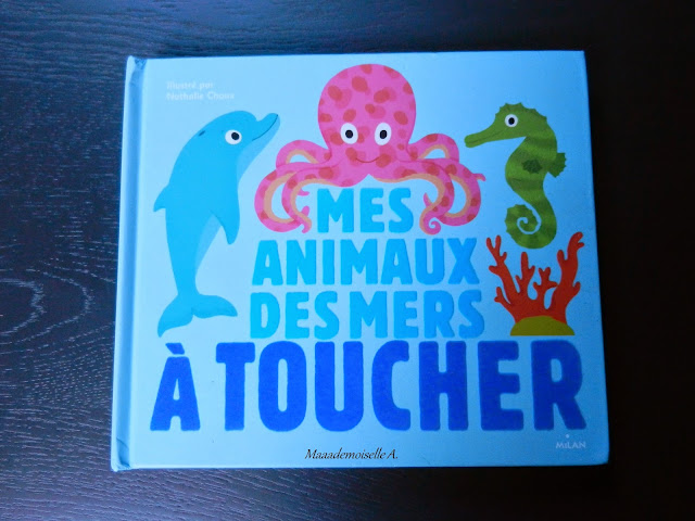 Mes animaux des mers à toucher (Présentation & Avis)