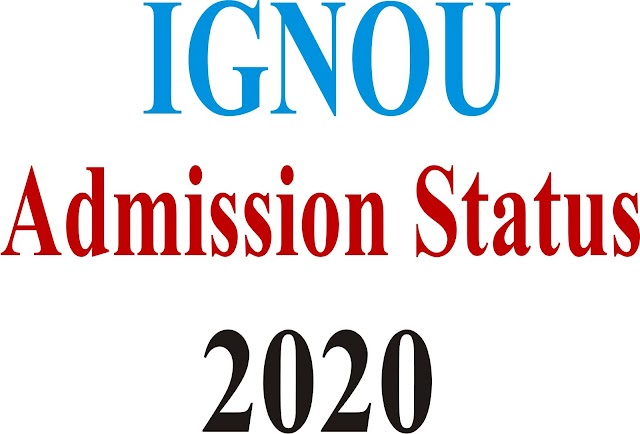 IGNOU Admission Status 2020