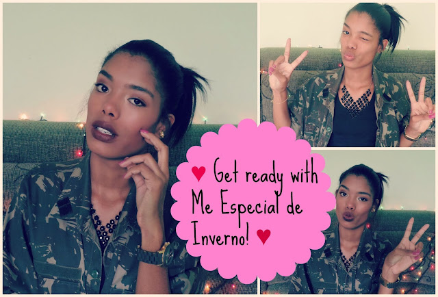 ♥ Video: Get ready with Me Especial de Inverno! ♥