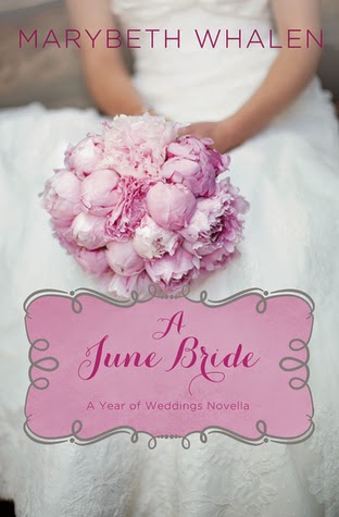 A June Bride by Marybeth Whalen