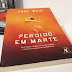 E se você ficasse Perdido em Marte? Resenha do livro de Andy Weir