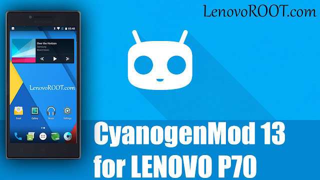 lenovo p70 cyanogenmod 13 