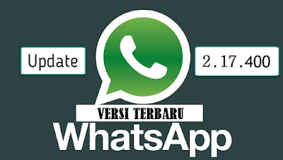 Download Whatsapp Terbaru Yang Bisa Hapus Pesan Salah Kirim