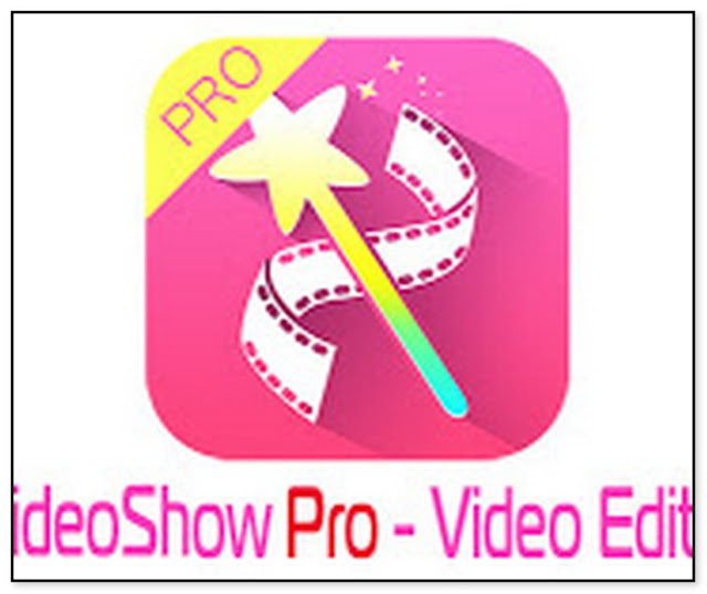 VideoShow Pro Video Editor v7.3.0 Apk Terbaru