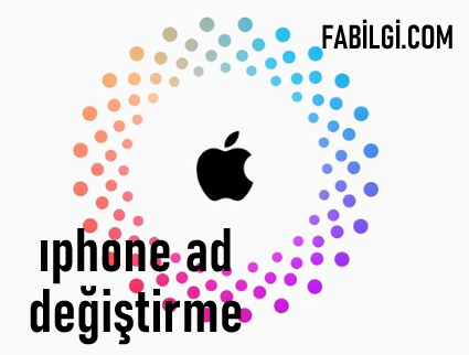 Iphone Icloud ve Telefon Adını Değiştirme Nasıl Yapılır Programsız