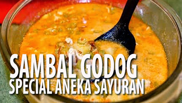 Resep Sambal Godog Sayur Mayur  Resep Masakan Praktis 