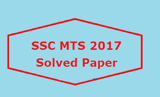 SSC MTS 2017 Solved Question Paper Free PDF Download