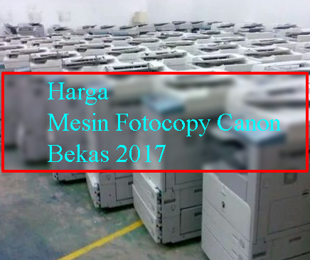 Harga Mesin Fotocopy Canon