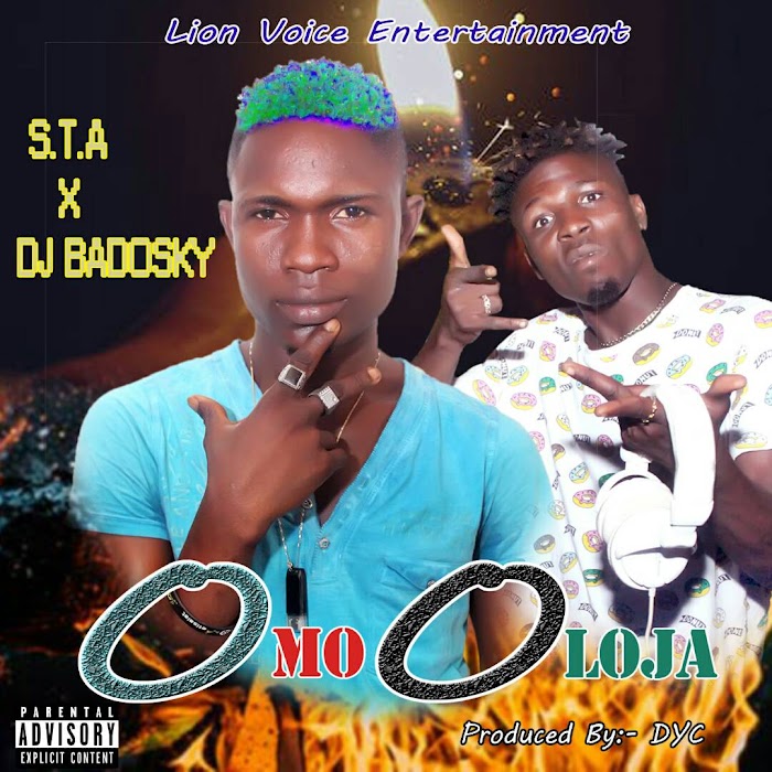 Music: STA ft Dj Badosky Omo loja