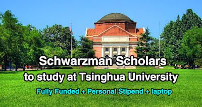 Schwarzman scholars to study  Master at Tsinghua University (Fully Funded)