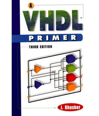 A VHDL Primer (Free Download) by J. Bhasker 