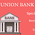 यूनियन बैंक ऑफ इंडिया (स्पेशलिस्ट ऑफिसर ) भर्ती 2024-25, Union Bank Of India (Specialist Officers) Recruitment 2024-25