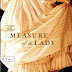 The Measure of a Lady (book) by Deeanne Gist